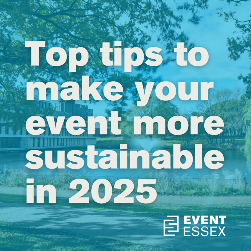 Image text overlay, top tips to make your event more sustainable in 2025